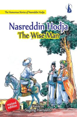  Nasreddin Hodja et le Baudet Sage: Un conte philosophique sur la sagesse improbable?