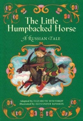 The Humpbacked Horse: An Epic Journey into Russian Folklore!