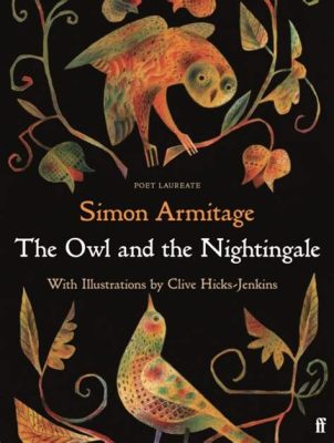  The Owl and the Nightingale :  Un conte persan du XVIème siècle qui nous enseigne la beauté de l’humilité !